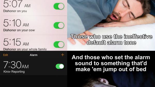 I don't use alarms now that it's quarantine ;)